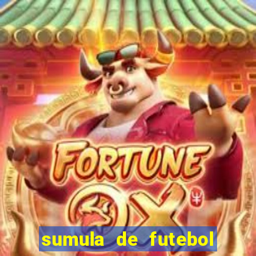 sumula de futebol de campo cbf